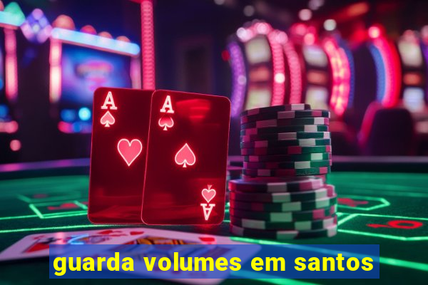 guarda volumes em santos